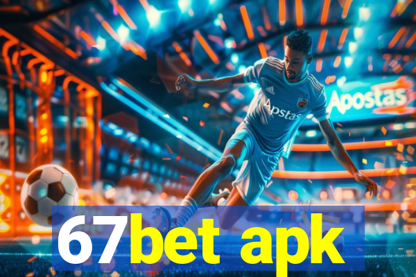 67bet apk